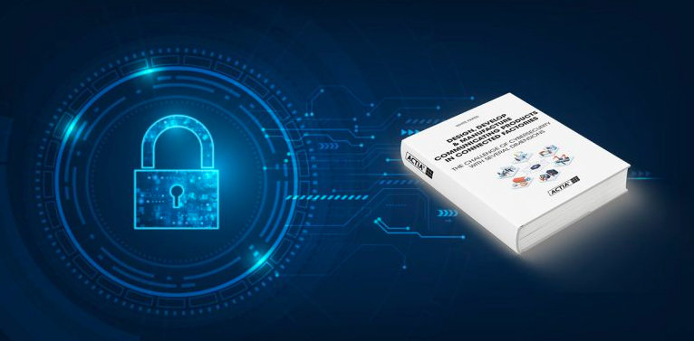 ACTIA RELEASES WHITE PAPER ON INDUSTRIAL CYBERSECURITY AND EMBEDDED SYSTEMS